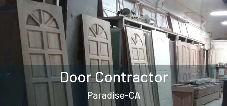  Door Contractor Paradise-CA